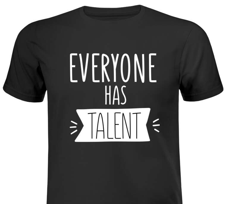 Майки, футболки Everyone has talent