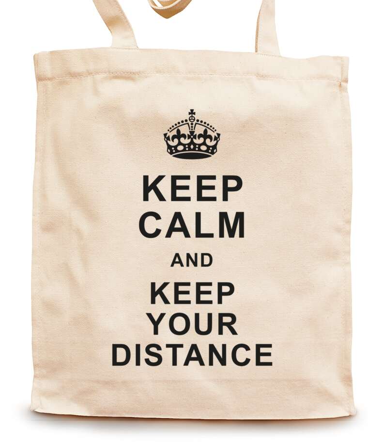 Bags shoppers Keep calm and keep your distance