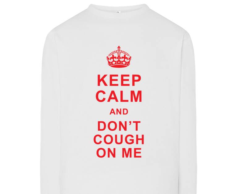 Лонгсливы Keep calm and don’t cough on me 