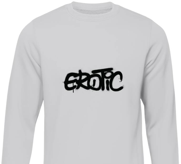 Свитшоты Graffiti erotic Свитшоты Graffiti erotic