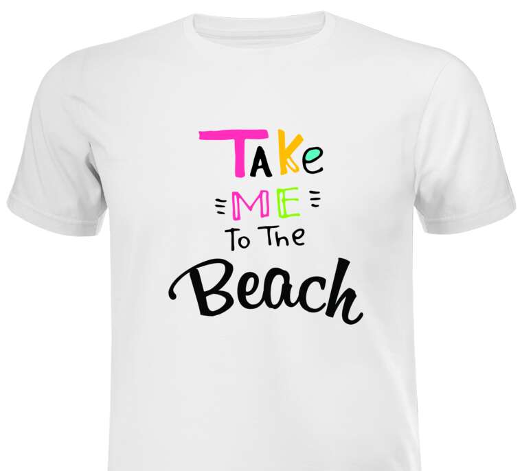 Майки, футболки Take me to the beach