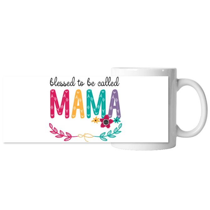 Mugs Blessed to be called mama