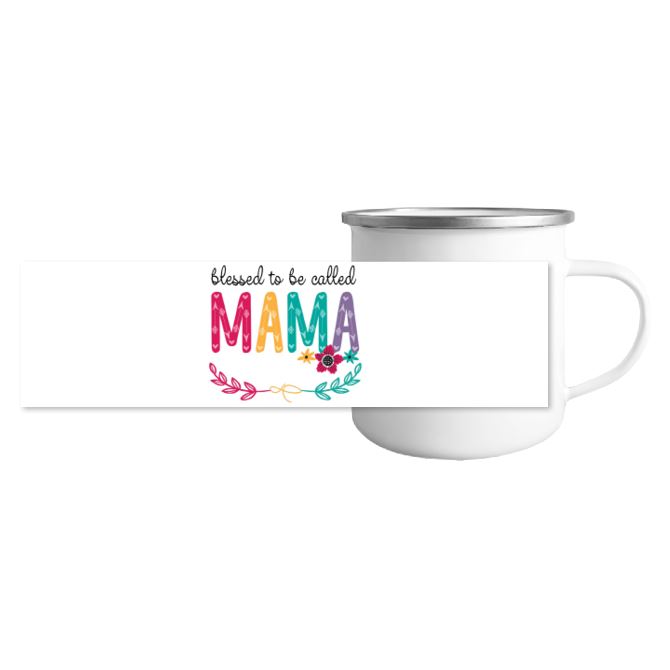 Metal mugs Blessed to be called mama