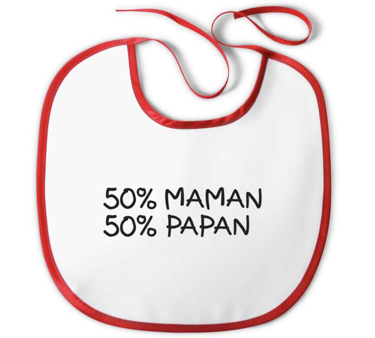 Bibs 50% - maman, 50% - papan
