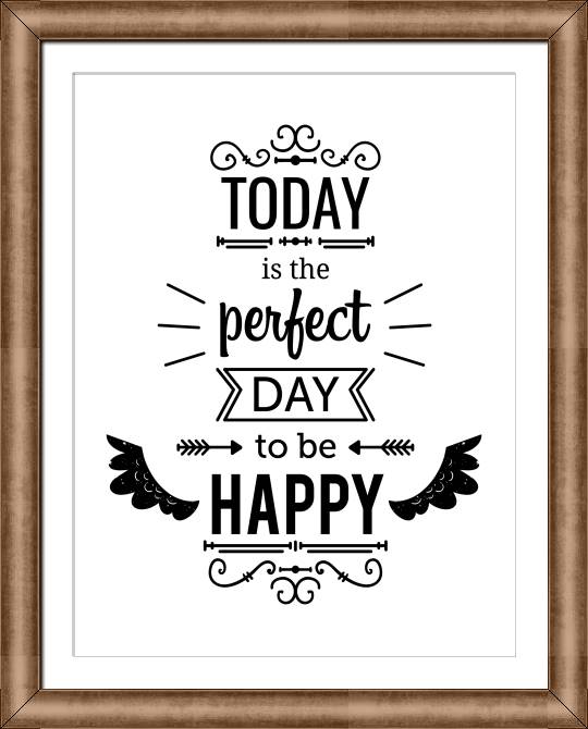 Купить и печать на заказ Картины в рамке, багете Сегодня прекрасный день, чтобы быть счастливым