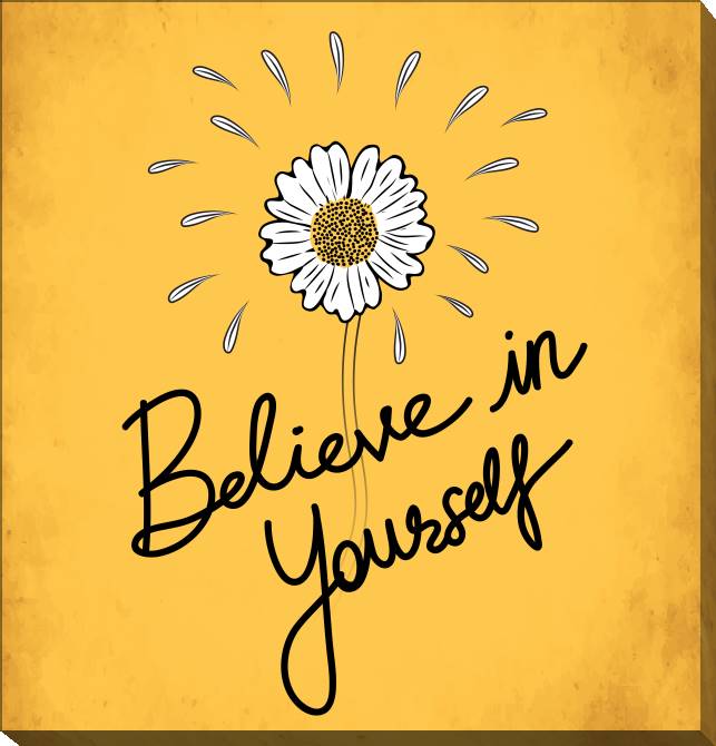 Картины на холсте Believe in yourself
